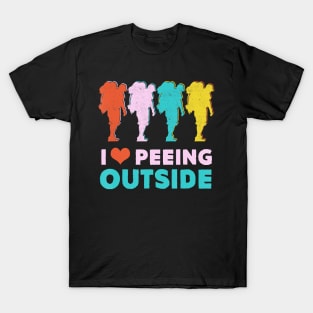 Camping Hiking Gift- I Love Peeing Outside- Hiker T-Shirt T-Shirt